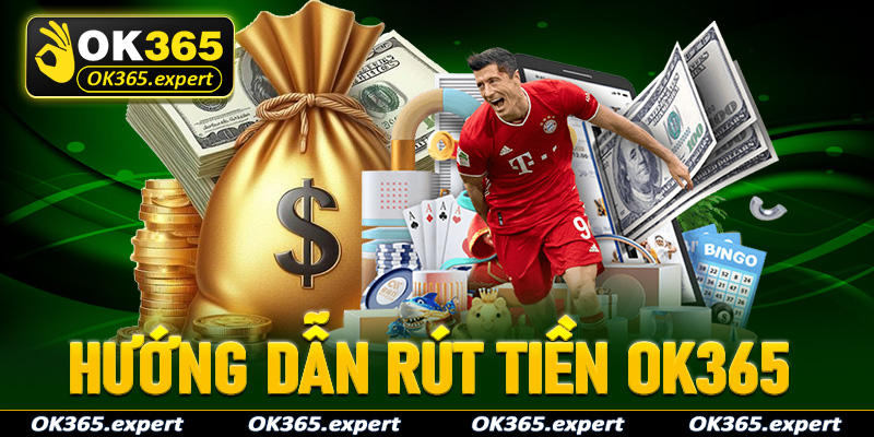 rút tiền OK365